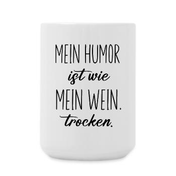 Humor Wein Trocken Lustig Humor - Große Tasse 440 ml - Weiß - Vorne