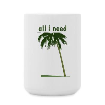 all i need mit Palme - Große Tasse 440 ml - Weiß - Vorne