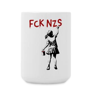FCK NZS Girls Against Racism Street Art Style - Large Mug 440 ml - white - Front
