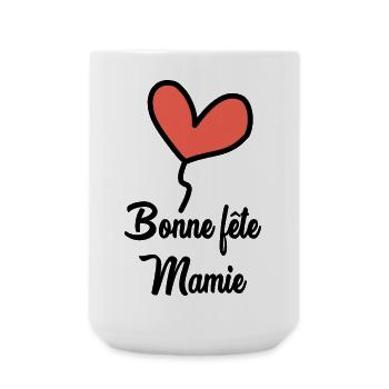 BONNE FÊTE MAMIE - Grande tasse 440 ml - blanc - Devant