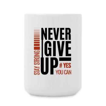 Stay Strong Yes You Can Motivational Banner - Large Mug 440 ml - white - Front