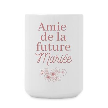 Amie future Mariée. EVJF Team future mariée - Grande tasse 440 ml - blanc - Devant