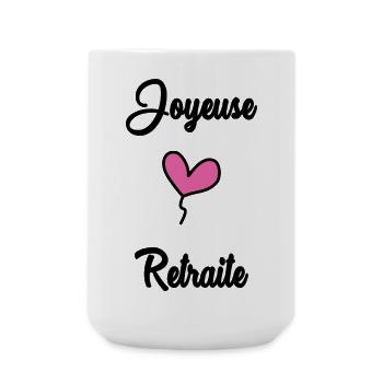 RETRAITE. BONNE RETRAITE. JOYEUSE RETRAITE - Grande tasse 440 ml - blanc - Devant
