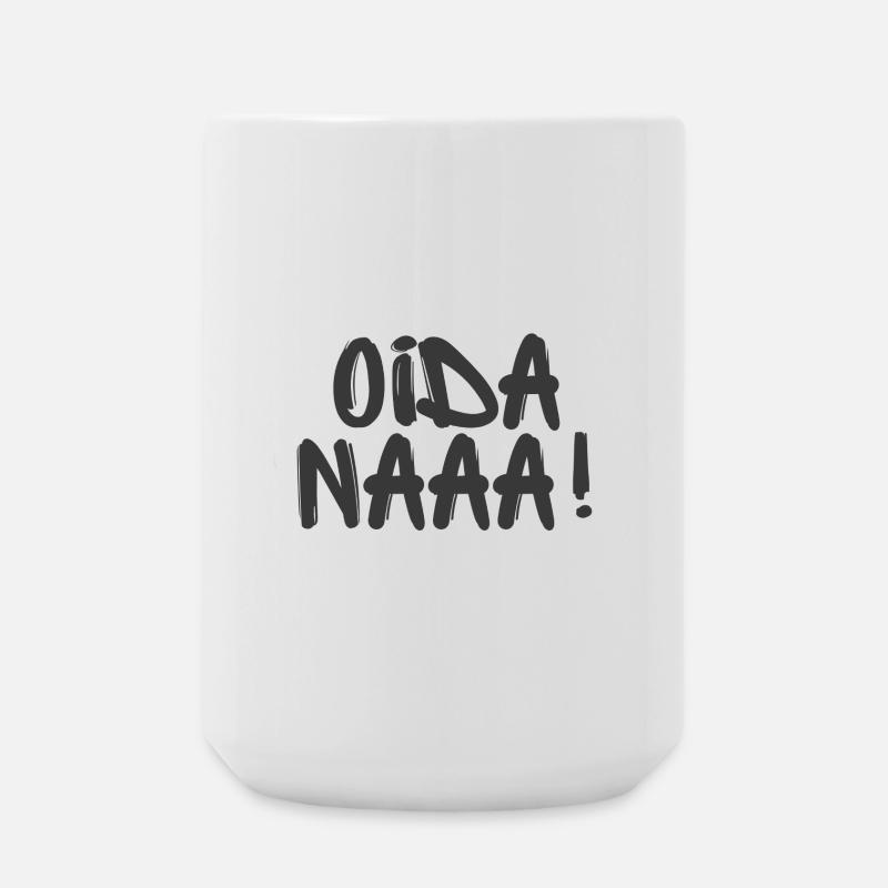 Oida Naaa! - Viennese sayings - Large Mug 440 ml - white