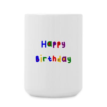 HAPPY BIRTHDAY. HAPPY BIRTHDAY. BIRTHDAY. - Large Mug 440 ml - white - Front