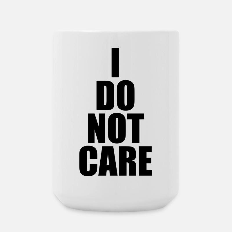 I DO NOT CARE - Large Mug 440 ml - white