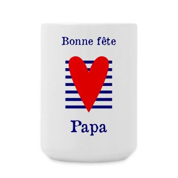 BONNE FÊTE PAPA. PAPA. FÊTE DES PÈRES. PÈRE - Grande tasse 440 ml - blanc - Devant