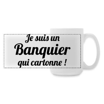 Je suis un banquier qui cartonne - Grande tasse panoramique 440 ml - blanc - Droite