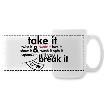 Take it & wear it.. - Große Panoramatasse 440 ml - Weiß - Rechts