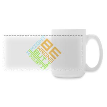 I Might Be Wrong But I Doubt It Funny Sarcastic - Large Panoramic Mug 440 ml - white - Right