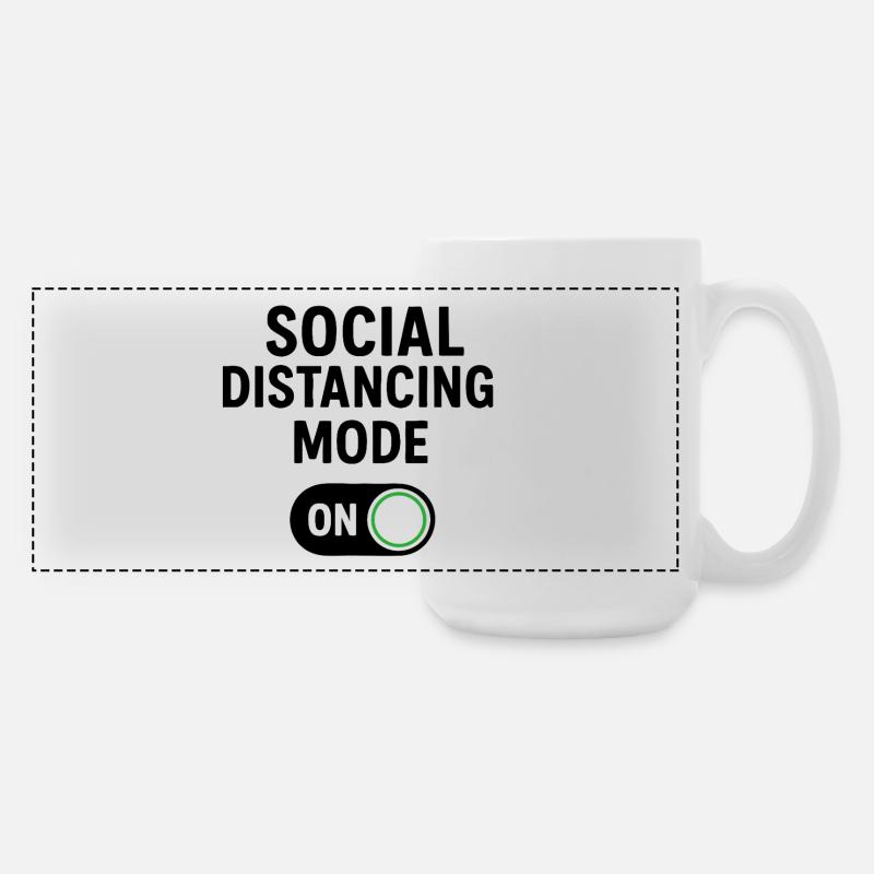 social distancing mode on - Large Panoramic Mug 440 ml - white