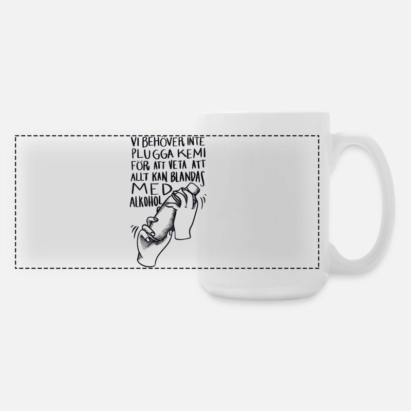 Class shirts Everything can be mixed with alcohol - Large Panoramic Mug 440 ml - white