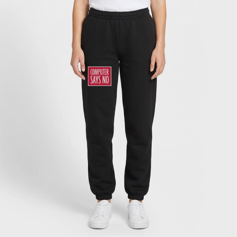 Computer Says No Lustig Programmierer Nerd Technik Unisex Jogginghose