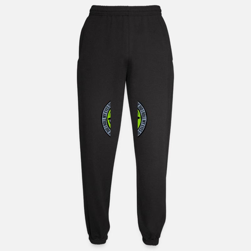 Roll My Eyes Out - Unisex Jogginghose - Schwarz