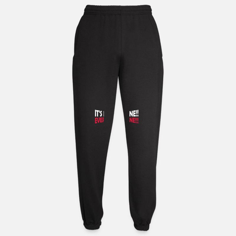 everything is fine Zitat - Unisex Jogginghose - Schwarz
