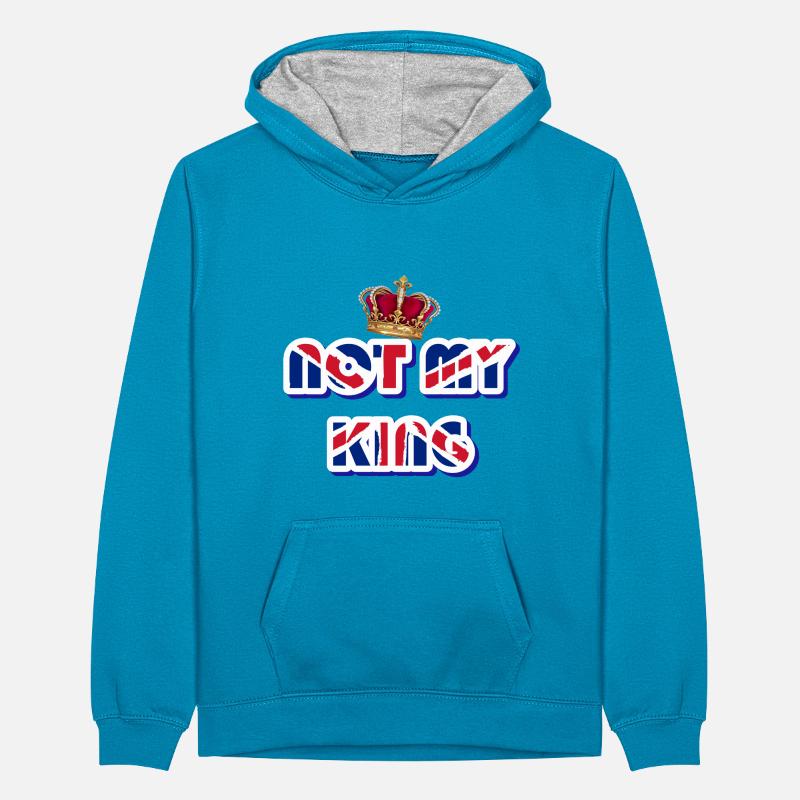 NOT MY KING Teenager Contrast Hoodie