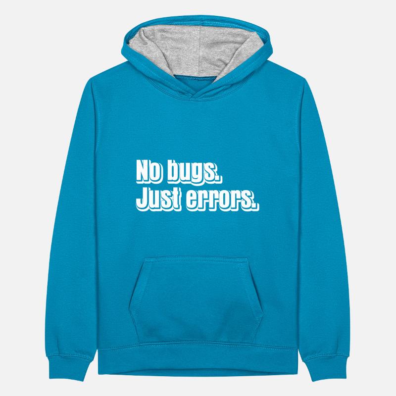 No Bugs Just Errors Coder Programmer Nerd Software Teenager Kontrast-Hoodie