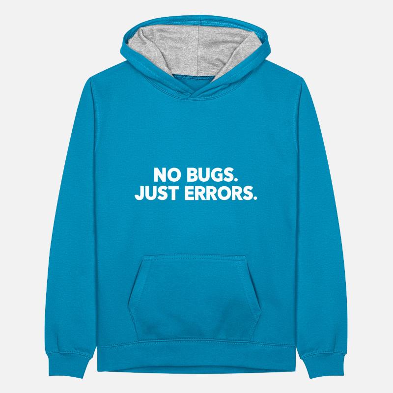 No Bugs Just Errors Coder Programmer Nerd Software Teenager Kontrast-Hoodie