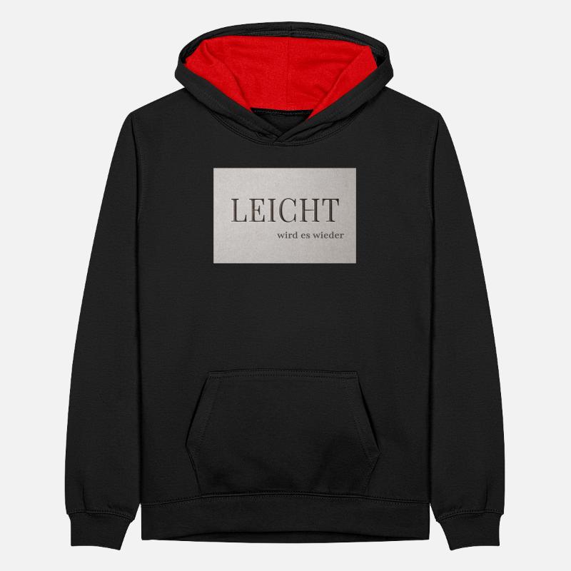 It will be EASY again Teenager Contrast Hoodie