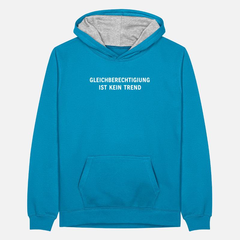 Equality is not a trend statement Teenager Contrast Hoodie