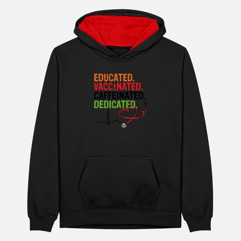 Educated Vaccinated Caffeinated Dedicated Impfung Teenager Kontrast-Hoodie