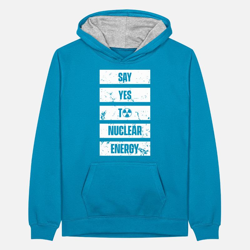 Sag ja zu Kernkraft Nuklear Atomkraft Atom Teenager Kontrast-Hoodie