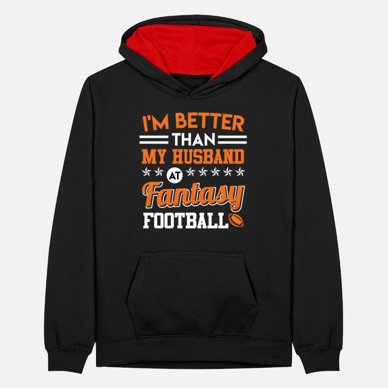 Better als Mein ehemann in Fanatsy Football Teenager Kontrast-Hoodie