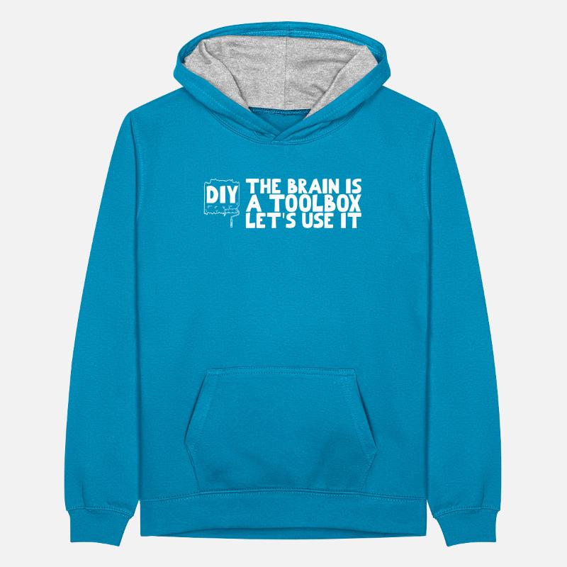 DIY The brain is a toolbox let's use it Teenager Kontrast-Hoodie