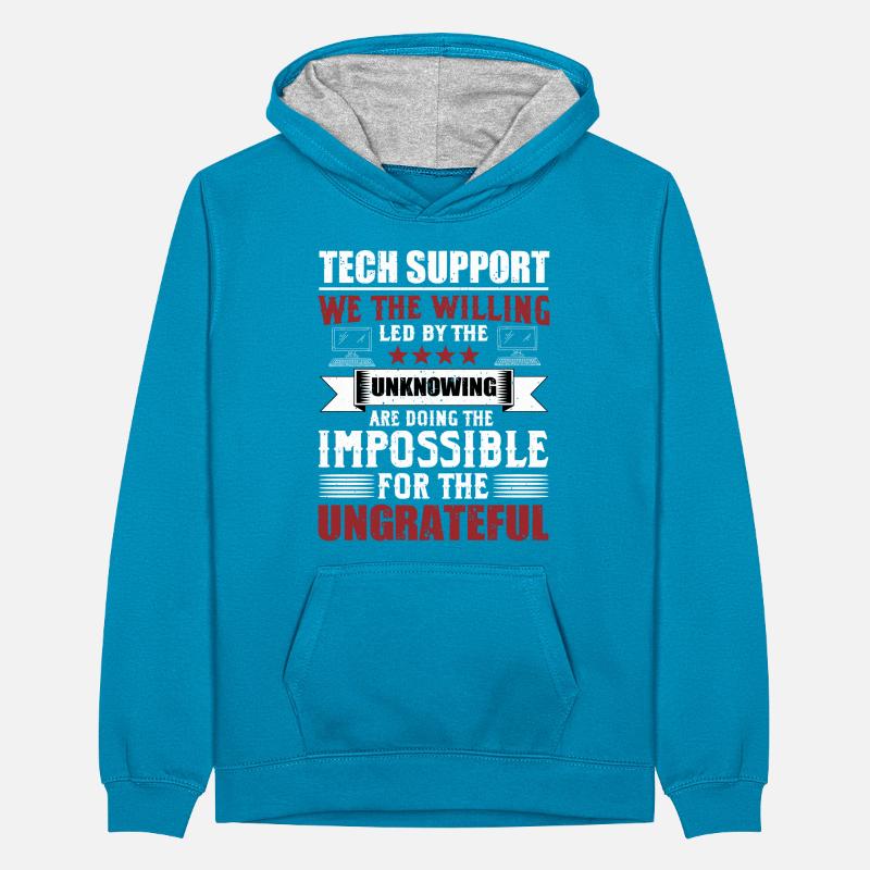 Funny Technical Support Sysadmin Humor Teenager Contrast Hoodie