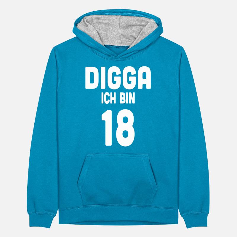Digga ich bin 18 Teenager Kontrast-Hoodie