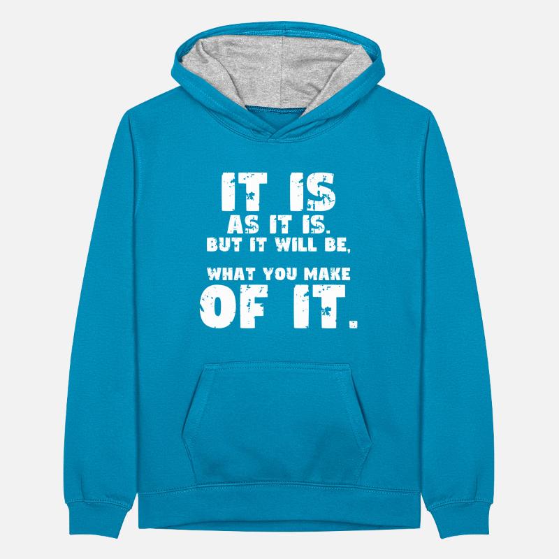 C’est ce que c’est, mais vos choix comptent Sweat à capuche contrasté Ado
