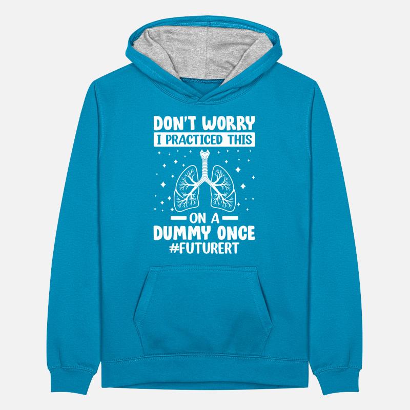 I Practiced This On A Dummy Once Future RT Teenager Contrast Hoodie