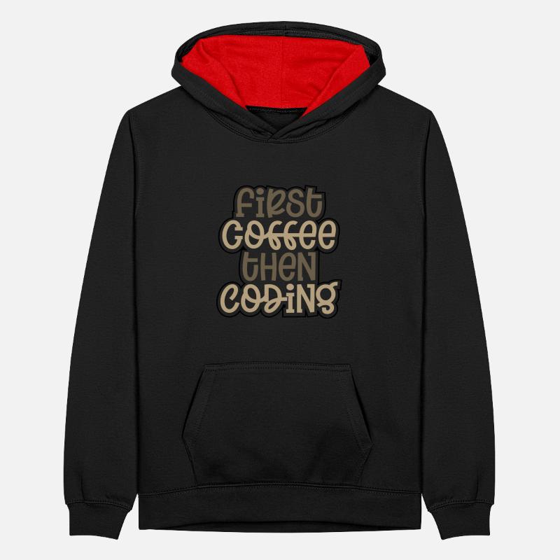 Coder Gift First Coffee puis Coding Gift Ideas Sweat à capuche contrasté Ado