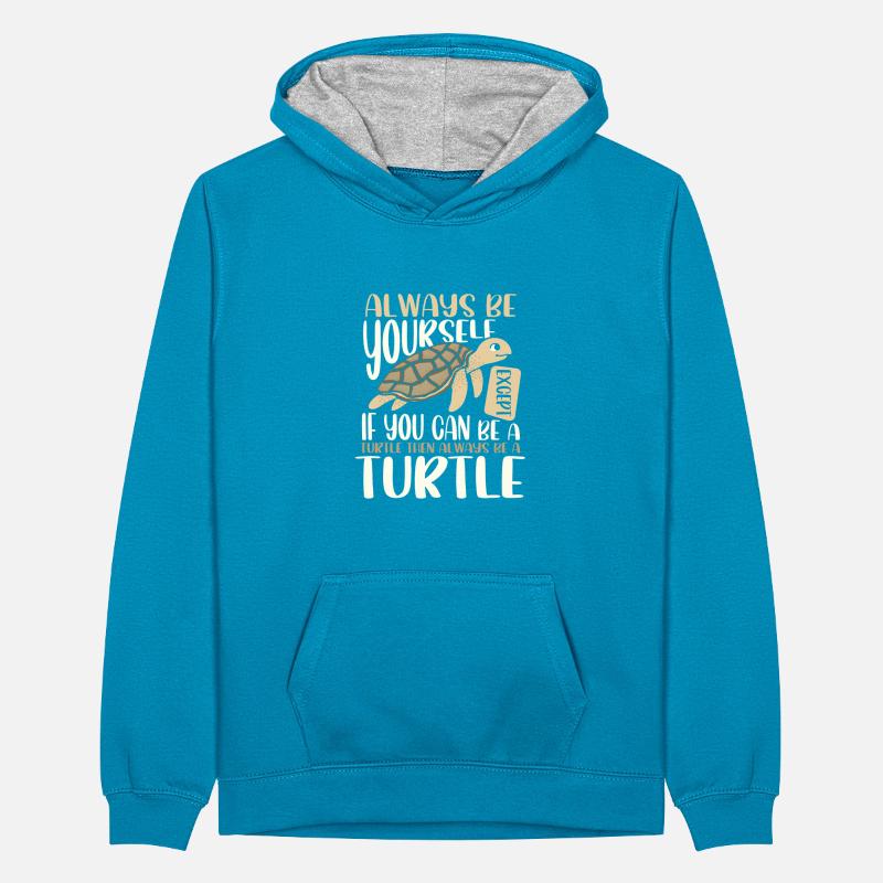 Niedliches Meeresschildkrötengeschenk Sei immer du selbst oder sei ein Teenager Kontrast-Hoodie