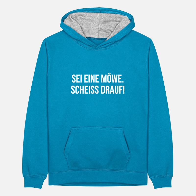 Sei eine Möwe scheiss drauf Teenager Kontrast-Hoodie
