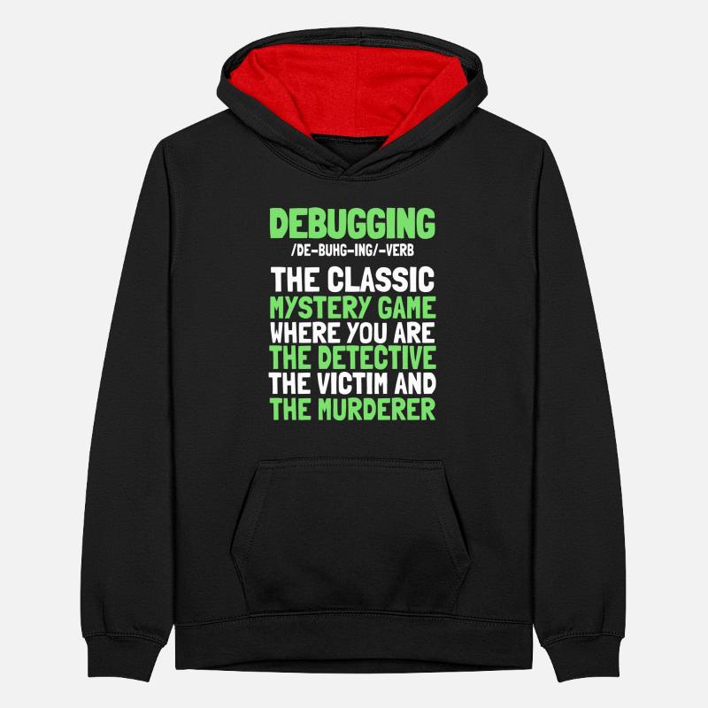 Developer, Coder, Programmer, Funny, Debugging Teenager Contrast Hoodie