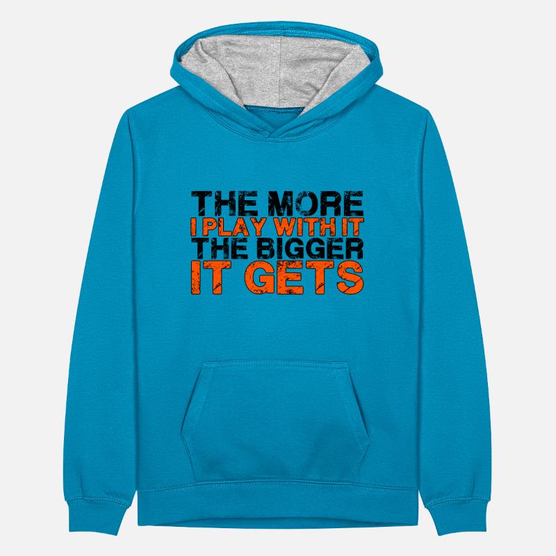 Plus je joue avec, plus il devient gros 3 Sweat à capuche contrasté Ado