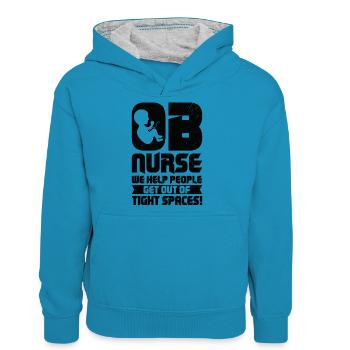 OB Nurse We Help People Get Out Of Tight Spaces! - Teenager Kontrast-Hoodie - Pfauenblau/Grau meliert - Vorne