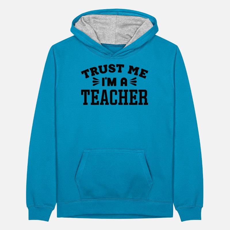 Teaching profession Teenager Contrast Hoodie
