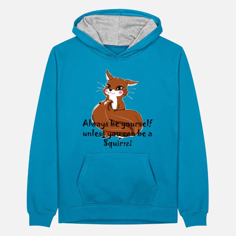 Sei ein Eichhörnchen Teenager Kontrast-Hoodie