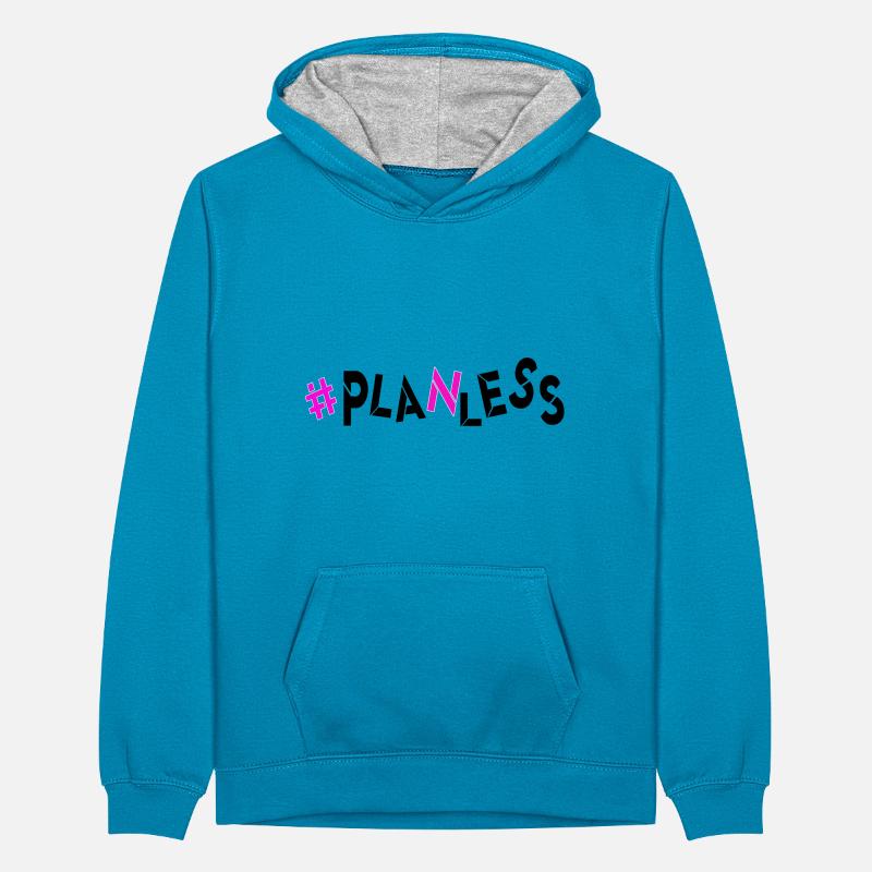 no idea today no plan burnout planless headless Teenager Contrast Hoodie