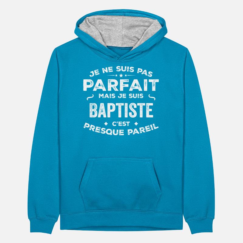 Baptiste Ein Vorname, eine Geschichte, eine Persönlichkeit Teenager Kontrast-Hoodie