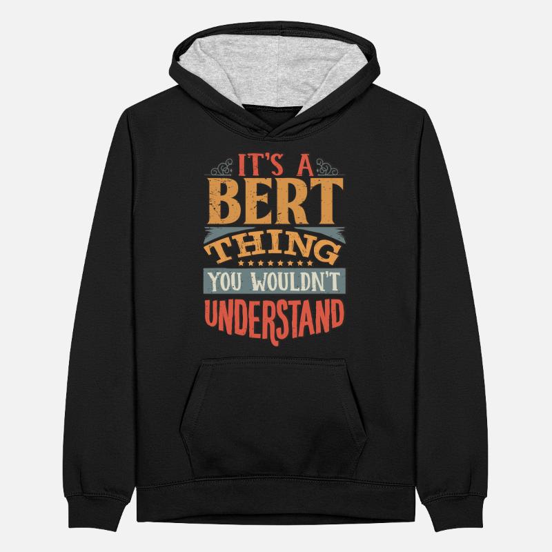 C’est une chose bert que vous ne comprendriez pas - Bert Sweat à capuche contrasté Ado