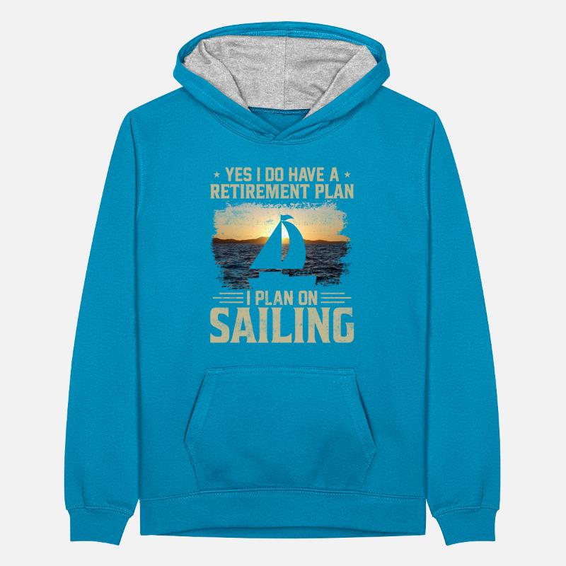 I Plan On Sailing Sweat à capuche contrasté Ado
