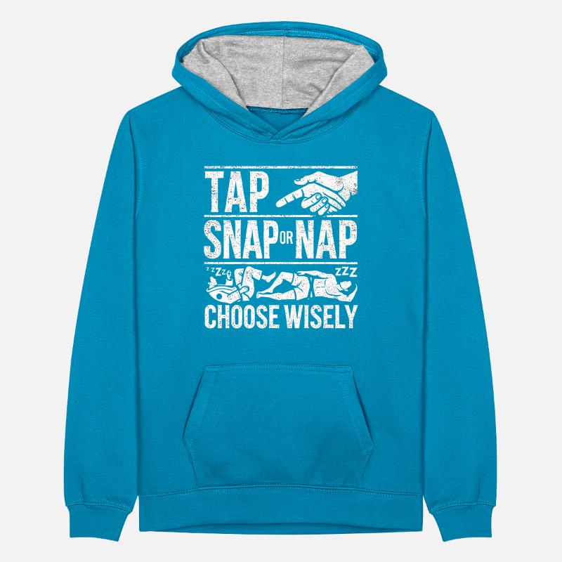 Tap Snap oder Nap Wählen Sie mit Bedacht Teenager Kontrast-Hoodie