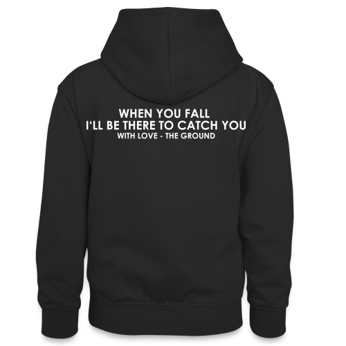 I'll be there - the ground - Teenager Kontrast-Hoodie