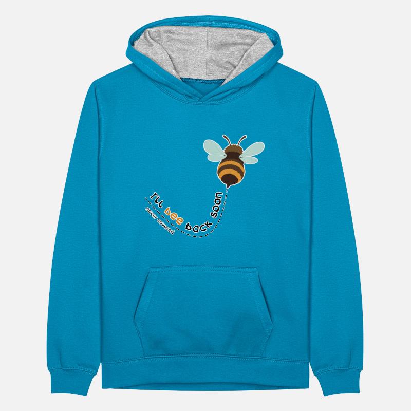 I'll bee back soon Teenager Contrast Hoodie