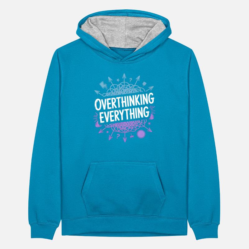 Overthinking Everything ADHD Chaos Teenager Contrast Hoodie
