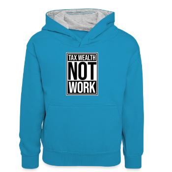 Impôt, richesse et non travail, politique progressiste, économie - Sweat à capuche contrasté Ado - bleu paon/gris chiné - Devant