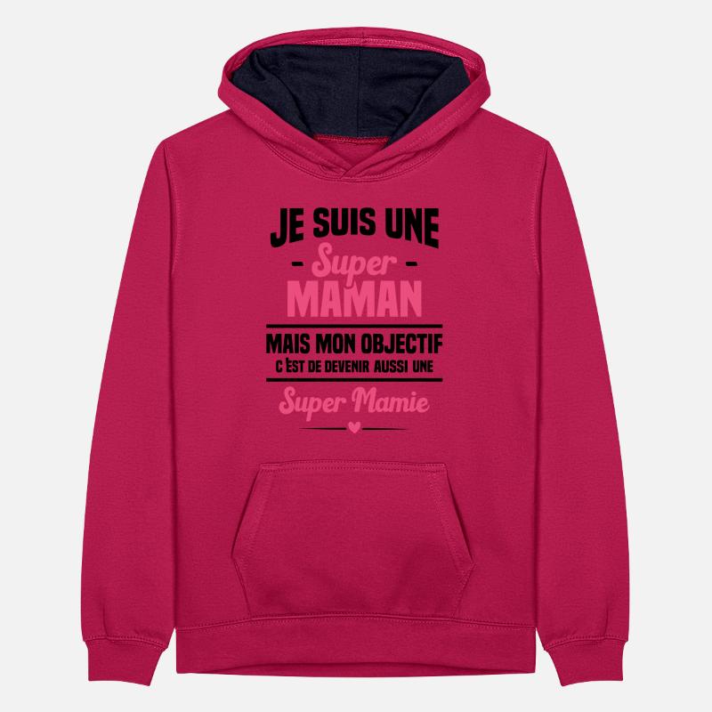 Mon objectif c'est de devenir une super mamie Sweat à capuche contrasté Ado